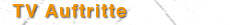 TV-Auftritte